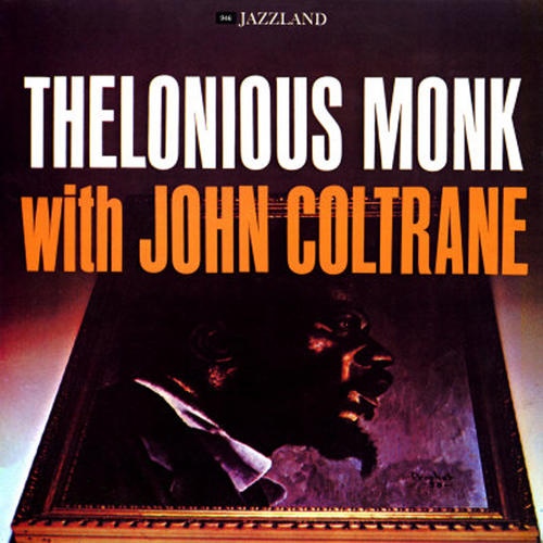 Album Art for Thelonious Monk with John Coltrane by Thelonious Monk