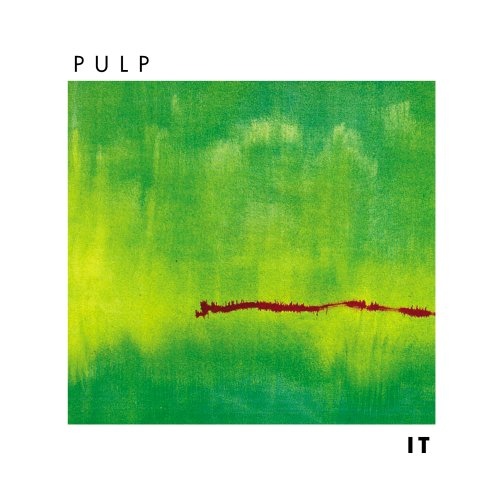 Album Art for It (2012 Re-Issue) by Pulp