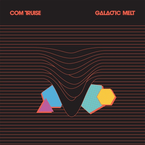Album Art for Galactic Melt by Com Truise