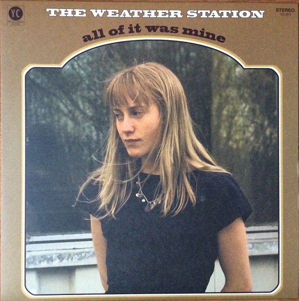 Album Art for All of It Was Mine by The Weather Station