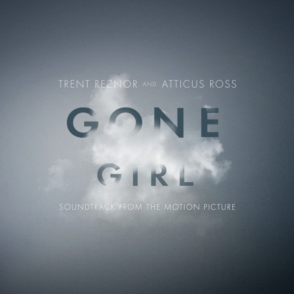 Album Art for Gone Girl OST by Trent Reznor and Atticus Ross