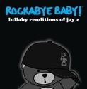 Album Art for Lullaby Renditions of Jay Z by Rockabye Baby