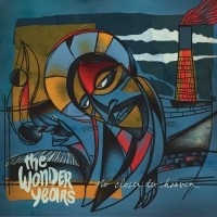 Album Art for No Closer To Heaven by The Wonder Years
