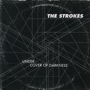 Album Art for Under Cover of Darkness by The Strokes
