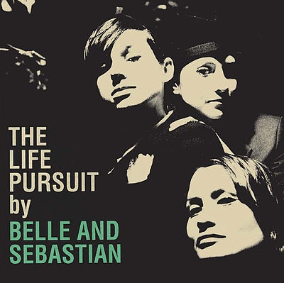 Album Art for The Life Pursuit by Belle & Sebastian