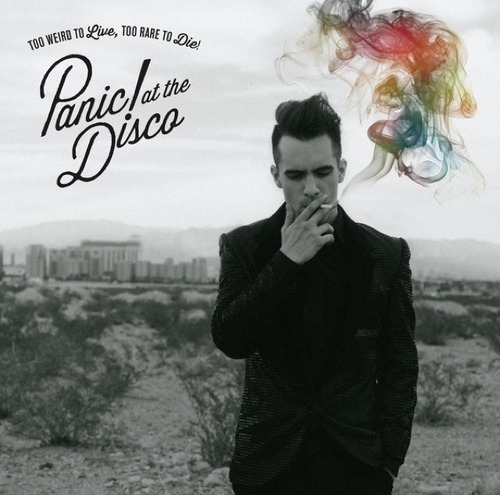 Album Art for Too Weird to Live Too Rare to Die by Panic at the Disco