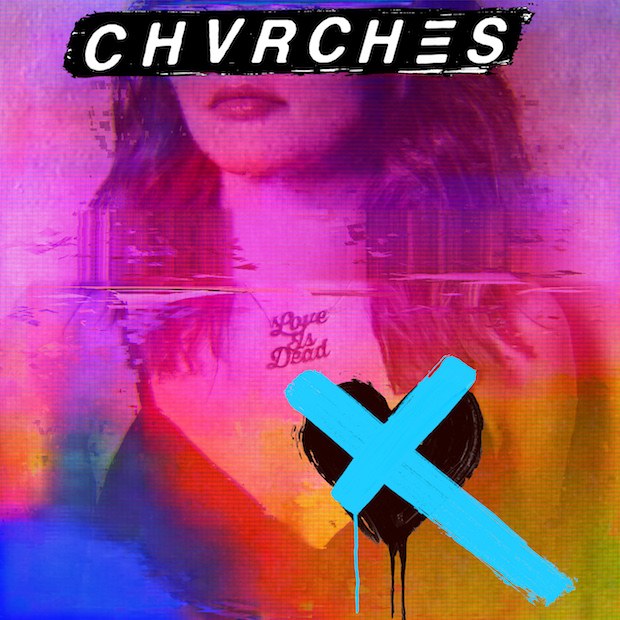 Album Art for Love Is Dead by CHVRCHES