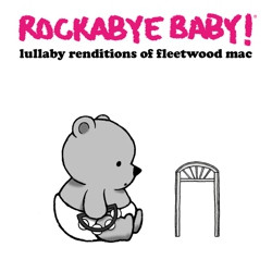 Album Art for Lullaby Renditions Of Fleetwood Mac by Rockabye Baby