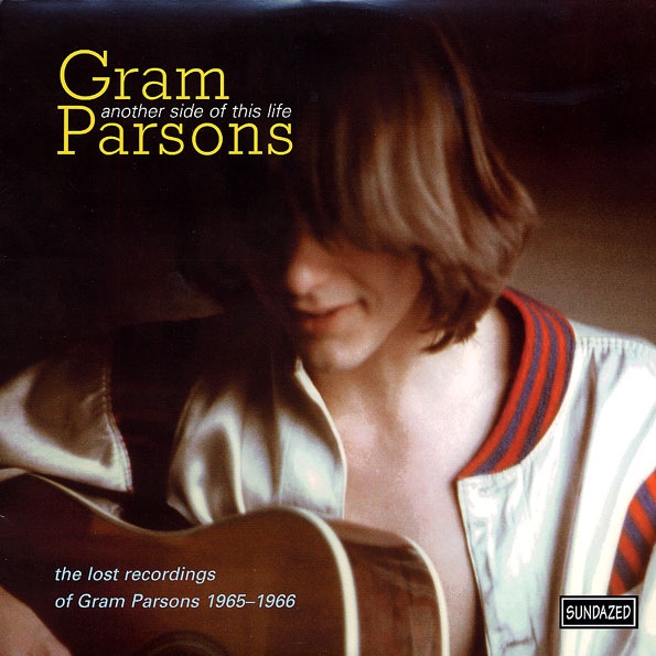 Album Art for Another Side of This Life: The Lost Recordings of Gram Parsons, 1965-1966 by Gram Parsons