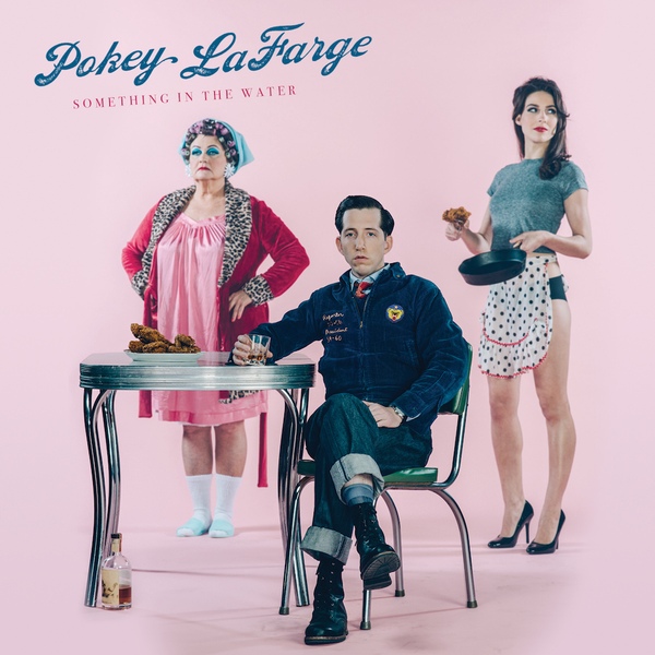 Album Art for Something In The Water by Pokey LaFarge