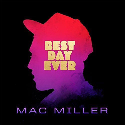 Album Art for Best Day Ever by Mac Miller