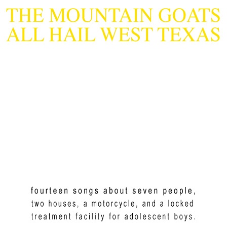 Album Art for All Hail West Texas (Remastered LP+MP3) by The Mountain Goats