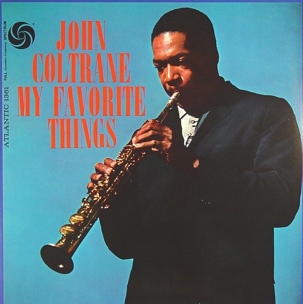Album Art for My Favorite Things by John Coltrane