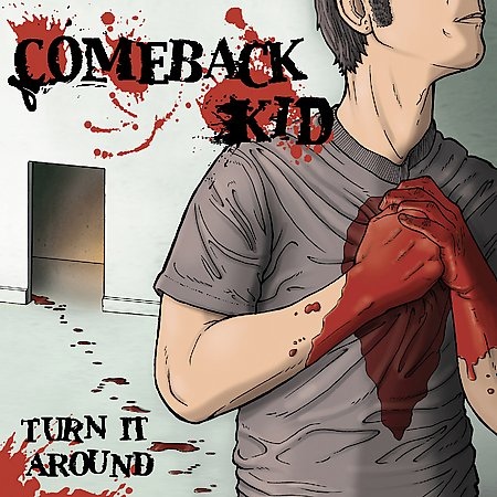 Album Art for Turn It Around by Comeback Kid