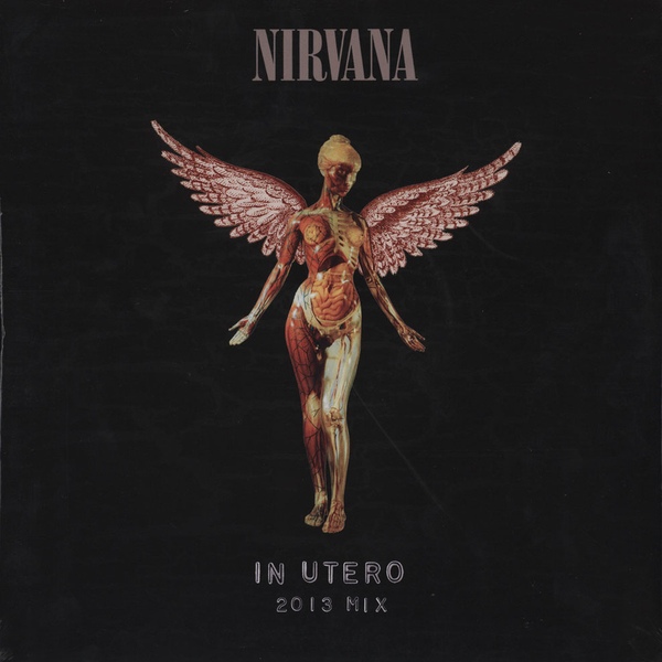Album Art for In Utero 2013 by Nirvana