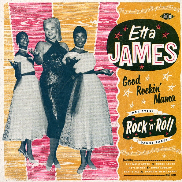Album Art for Good Rockin' Mama: Her 1950s Rock'n'Roll Dance Party by Etta James
