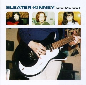 Album Art for Dig Me Out by Sleater-Kinney