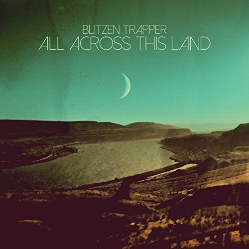 Album Art for All Across This Land by Blitzen Trapper