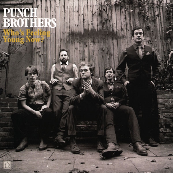 Album Art for Who's Feeling Young Now? by Punch Brothers