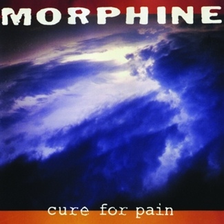 Album Art for Cure For Pain [180 Gram Vinyl] by Morphine