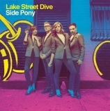 Album Art for Side Pony [Indie Exclusive Color] by Lake Street Dive